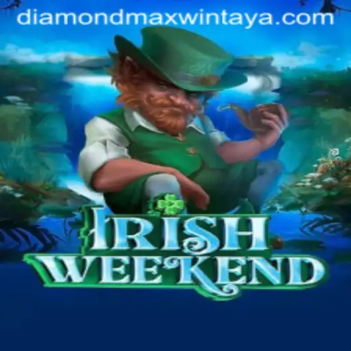 Unlock the Thrills of IrishWeekend: Discover the Enchanting World of Diamond MaxWin